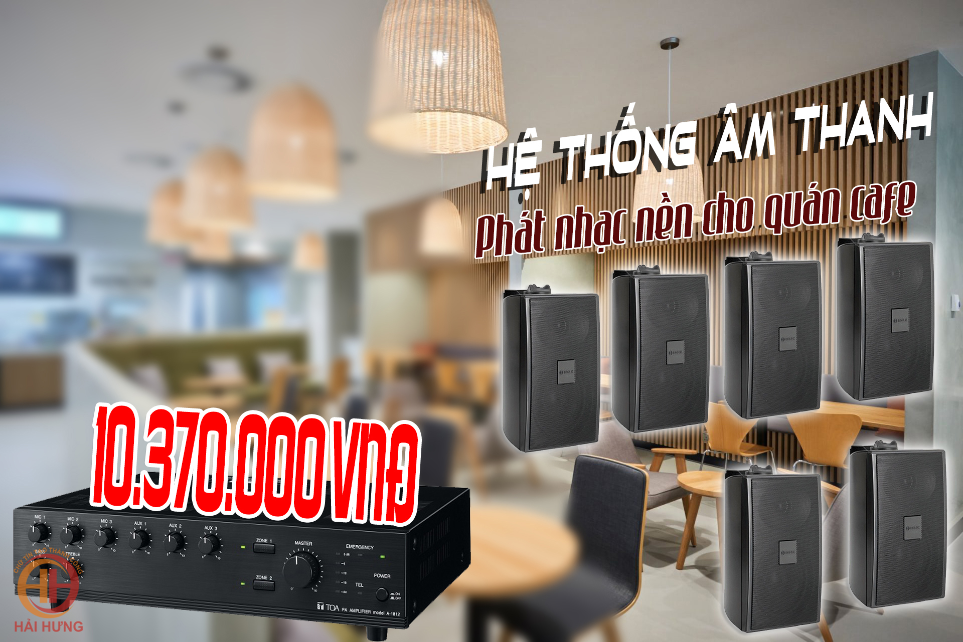 Hệ thống âm thanh loa treo tường cho quán Cafe giá 10.370.000đ